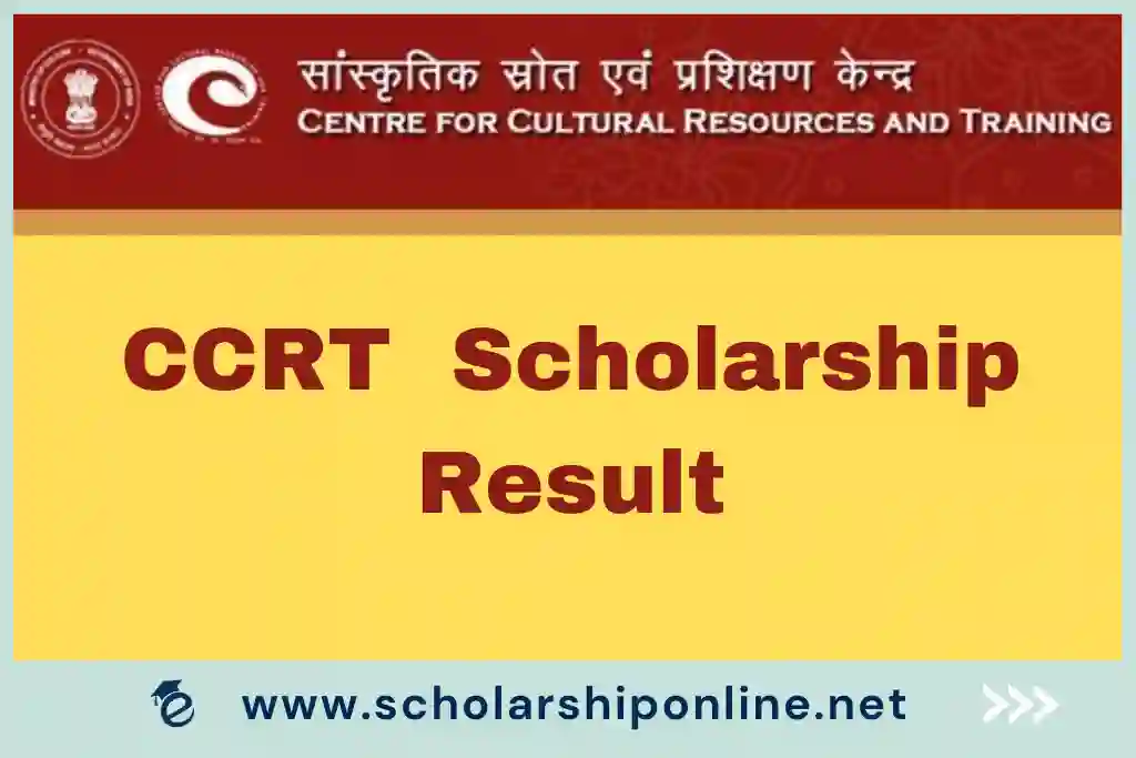 CCRT Scholarship Result 2023: Download Selection List PDF