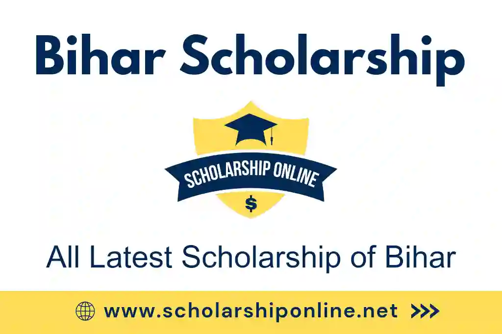 Bihar Scholarship, Bihar 10th, 12th, Inter, Matric, Graduation, Post Matric Scholarship