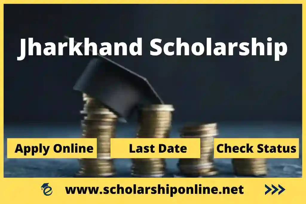 Jharkhand Scholarship 2023: E-Kalyan Online, Last Date, Status