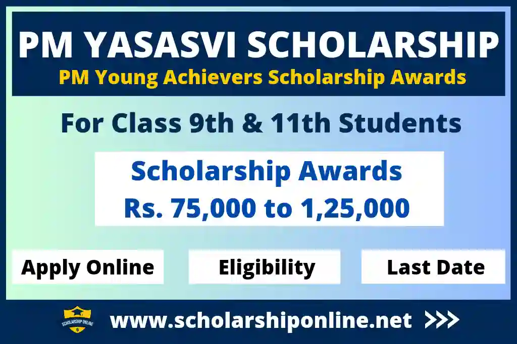 PM YASASVI Scholarship 2023: Registration at yet.nta.ac.in, Last Date, Exam Date, Eligibility
