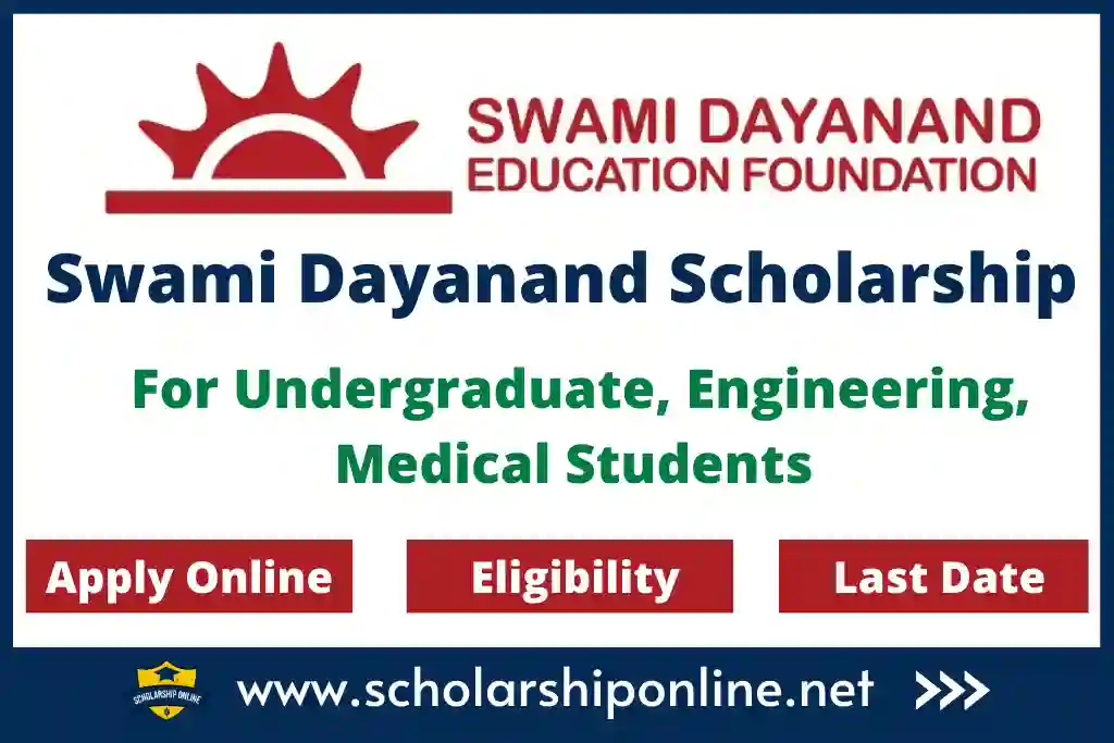 Swami Dayanand Scholarship 2023-24: Apply Online, Last Date