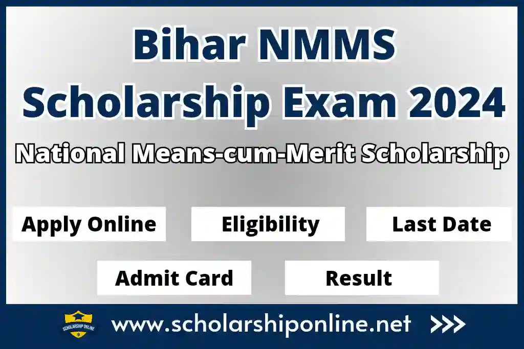 Bihar NMMS Scholarship Exam Online Form 2024- scert.bihar.gov.in