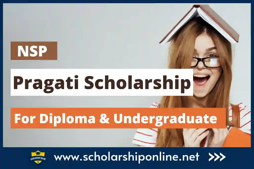 PRAGATI Scholarship 2023-24 For Girl Students: Eligibility, Last Date