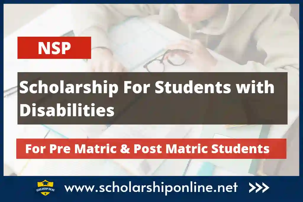 NSP Scholarship for Students with Disabilities 2023-24 (Pre & Post Matric)