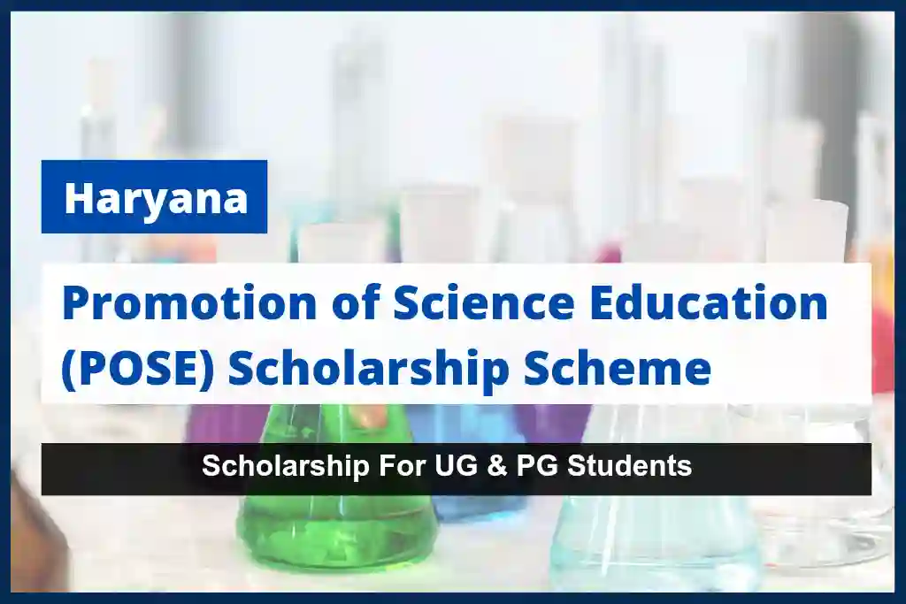 Promotion of Science Education (POSE) Scholarship 2023-24