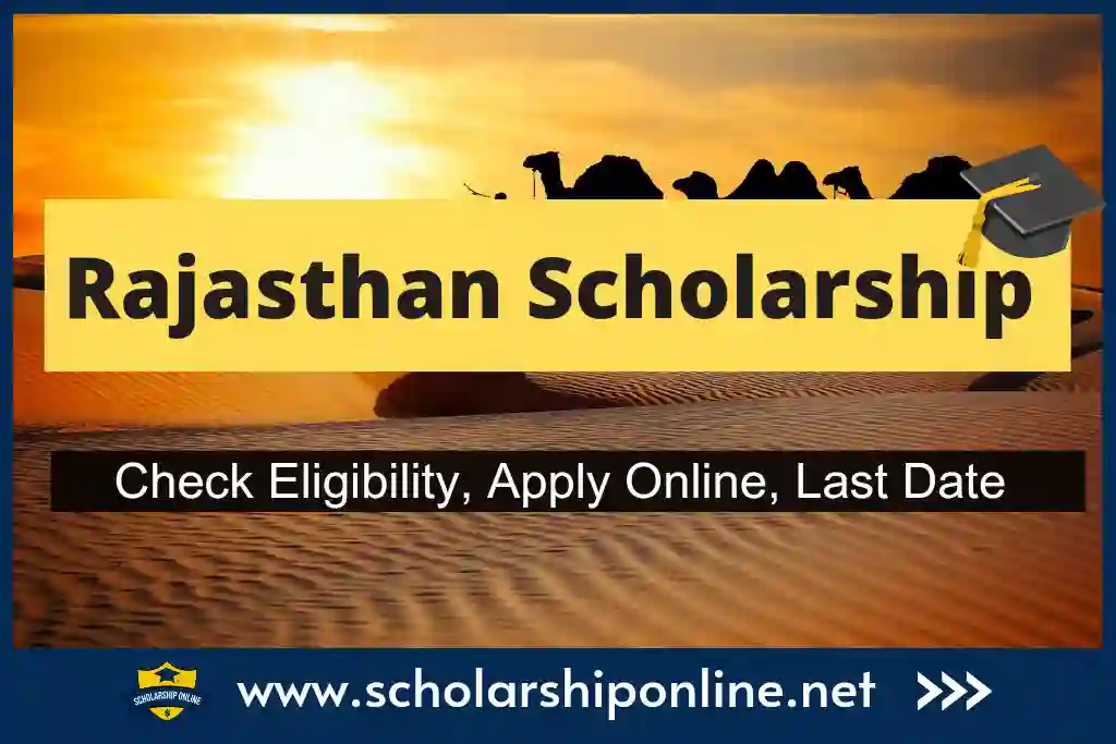 Rajasthan Scholarship 2023-24: Apply Online, Last Date, Eligibility