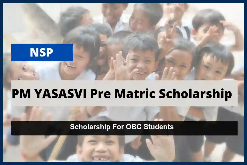 PM YASASVI Pre Matric Scholarship 2023-24: Apply Online