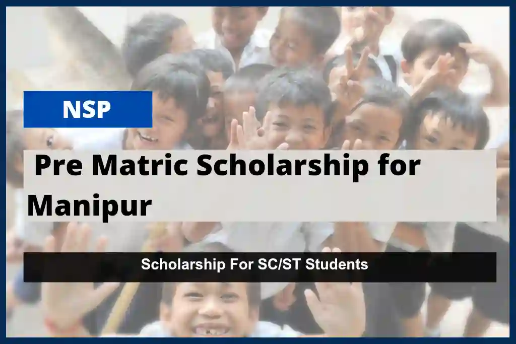 Pre Matric Scholarship Manipur, 2023-24: Apply Online, Last Date