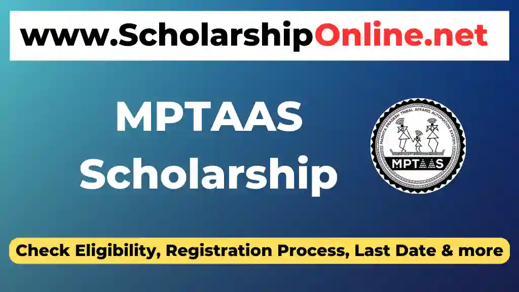 MPTAAS Scholarship 2024: Apply Online, Eligibility, Last Date
