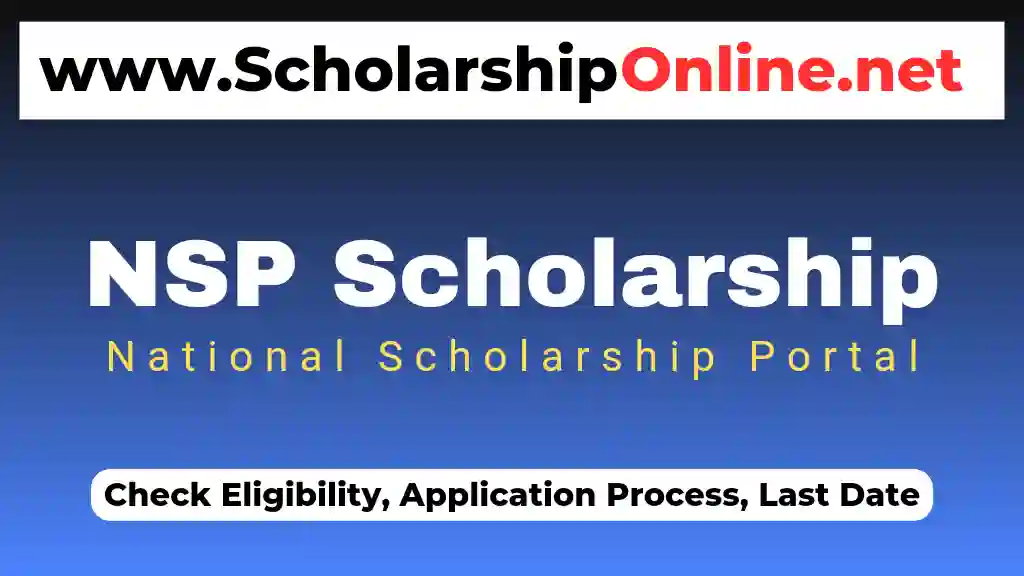 NSP Scholarship 2023-24: Apply Online, Eligibility, Last Date