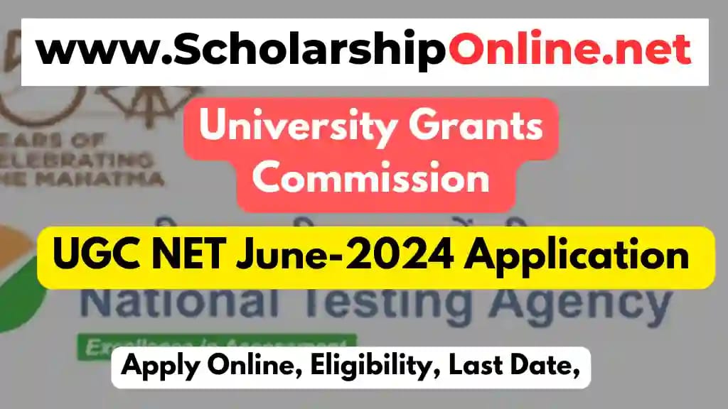 UGC NET June 2024 Apply Online @ugcnet.nta.ac.in